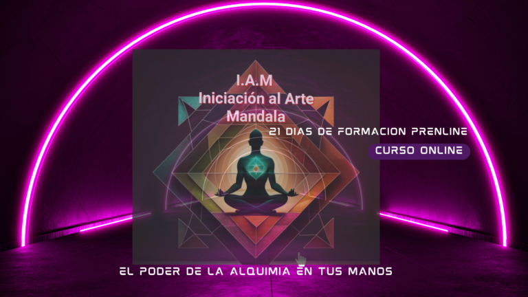 I.A.M “INICIACIÓN AL ARTE MANDALA” -4ª Edición-